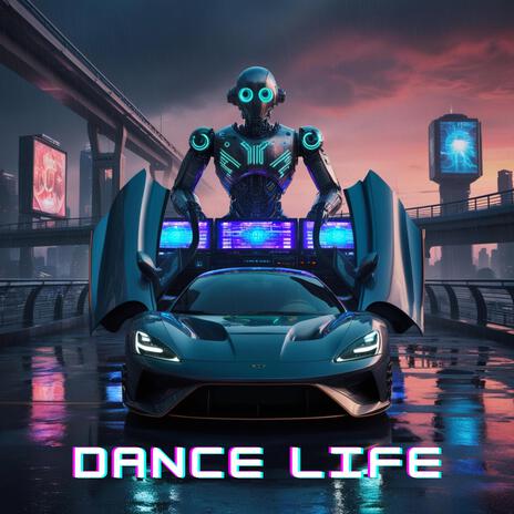 dance life | Boomplay Music