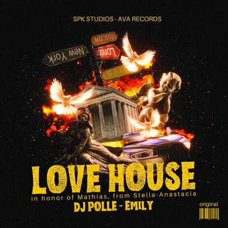 Love House ft. Emily | Boomplay Music