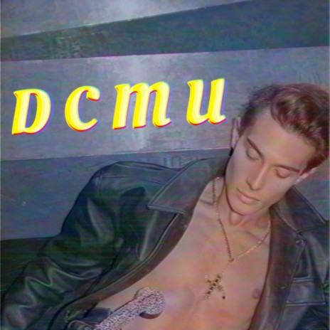 D-C-M-U | Boomplay Music