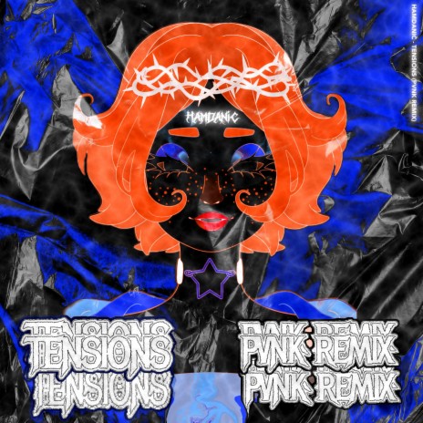 Tensions (PVNK Remix) ft. PVNK | Boomplay Music