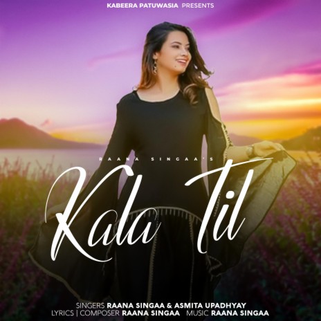 Kala Til ft. Asmita Upadhyay | Boomplay Music