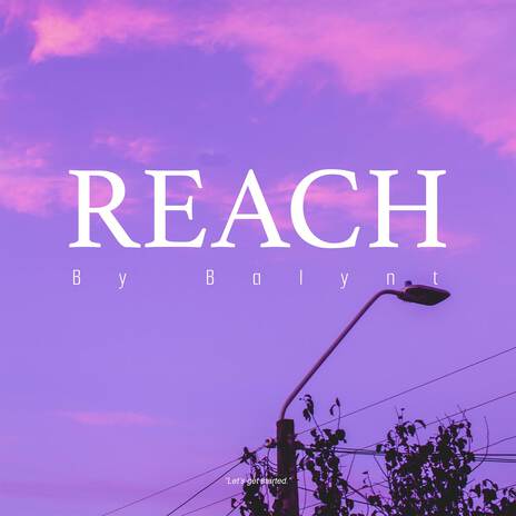 Reach | Boomplay Music