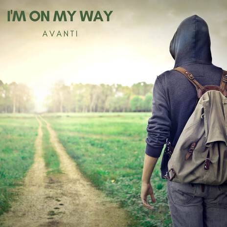 I'm On My Way | Boomplay Music