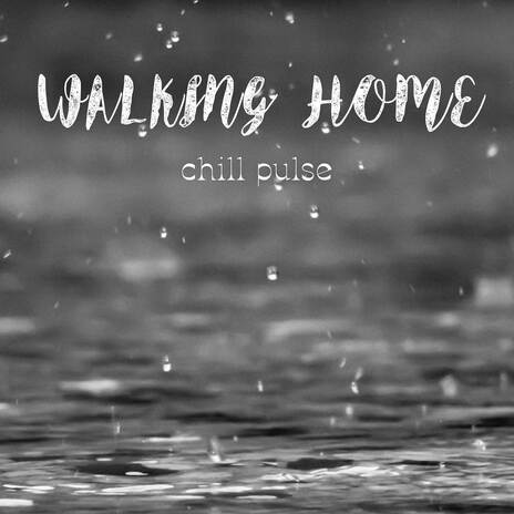 Walking Home | Boomplay Music