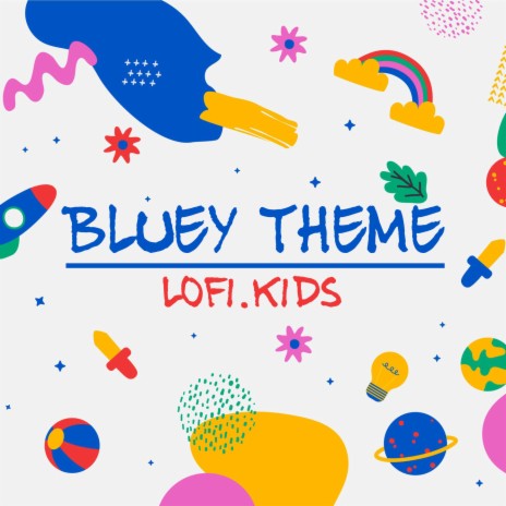 Bluey Theme (lofi remix) ft. Chill Bros Studios & The Remix Station | Boomplay Music