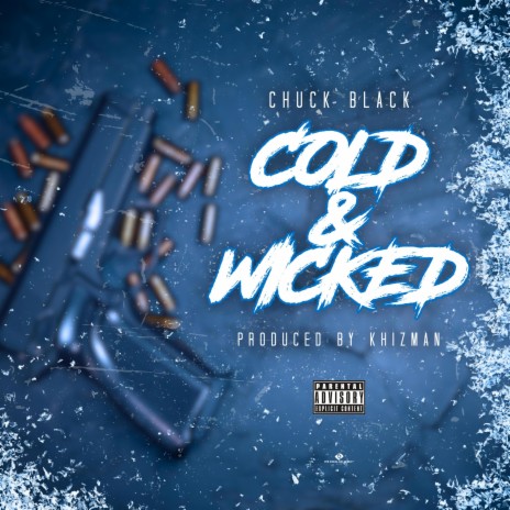 Cold & Wicked | Boomplay Music