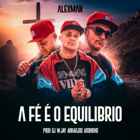 A Fé É o Equilíbrio | Boomplay Music