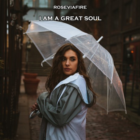 I Am a Great Soul | Boomplay Music