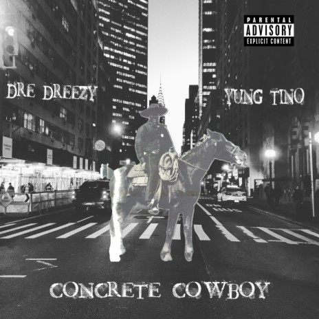 CONCRETE COWBOY ft. Yung Tino | Boomplay Music