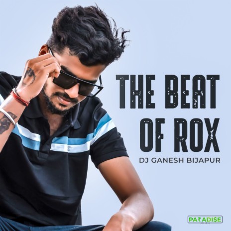 The Beat of Rox | Boomplay Music