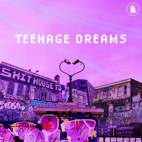 Teenage Dreams ft. Chill Ghost