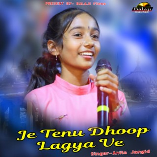 Je Tenu Dhoop Lagya Ve (Hindi)