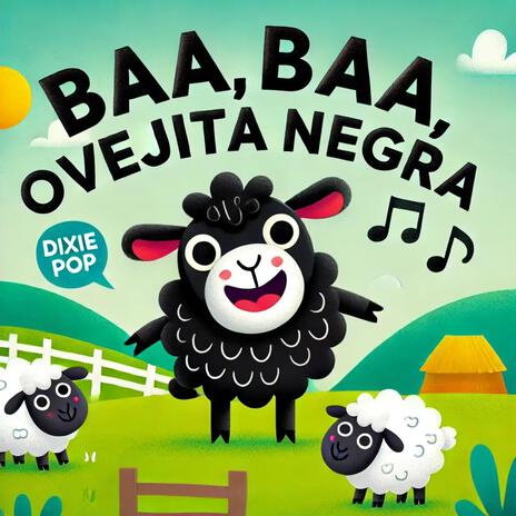 Baa, Baa, Ovejita Negra : Canciones Infantiles | Boomplay Music