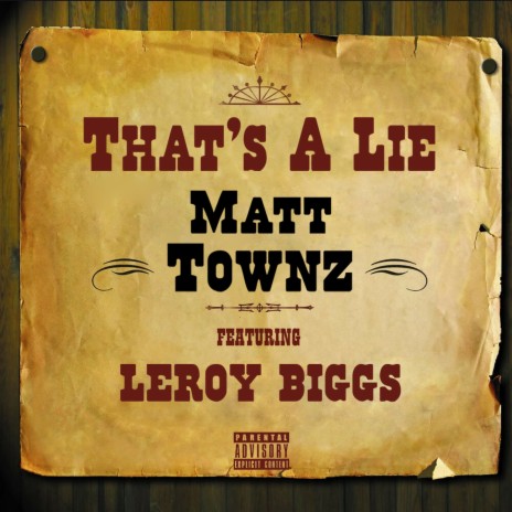 That's a Lie (feat. Leroy Biggs) | Boomplay Music