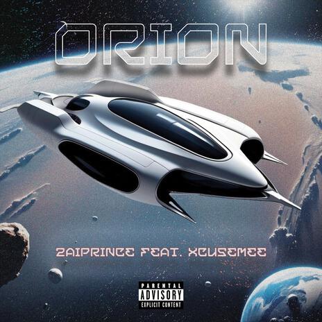 Orion ft. Xcusemee | Boomplay Music