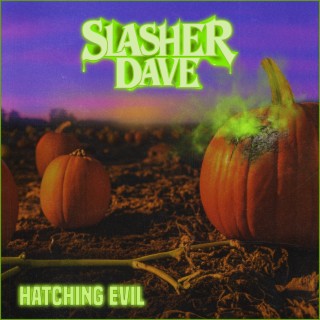 Hatching Evil