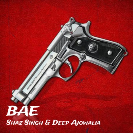 Bae ft. Deep Ajowalia | Boomplay Music