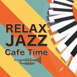 Relax Jazz Cafe Time