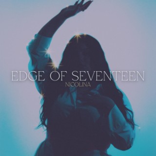Edge Of Seventeen lyrics | Boomplay Music