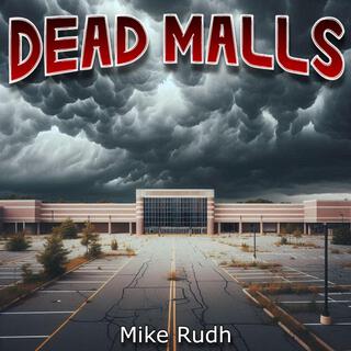 Dead Malls