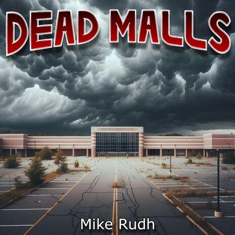 Dead Malls | Boomplay Music