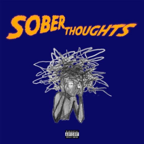 Sober Thoughts | Boomplay Music