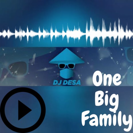 One Big Family | Boomplay Music