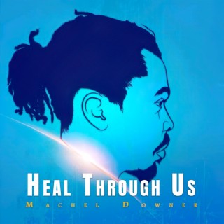 Heal through us