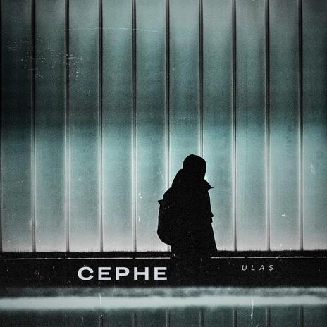 Cephe | Boomplay Music