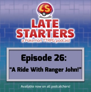 Episode 26 - A Ride With Ranger John!
