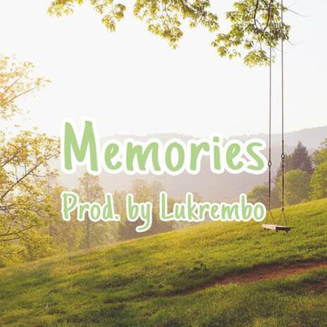 Memories | Boomplay Music