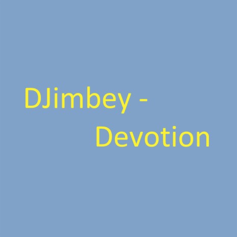 Devotion | Boomplay Music