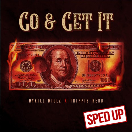 Go & Get It (feat. Trippie Redd) (Sped Up)