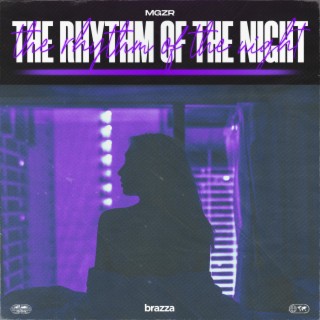 The Rhythm of the Night