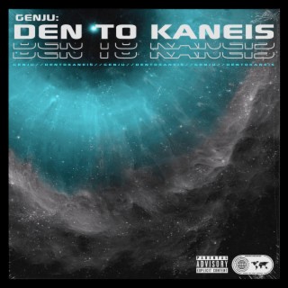 Den To Kaneis