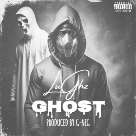 Ghost ft. G-Neg | Boomplay Music