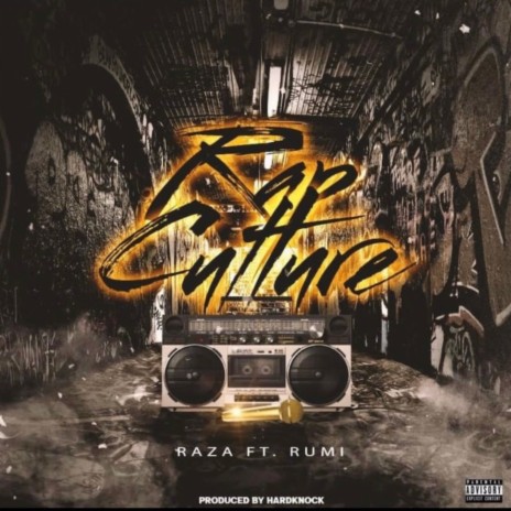 Rap Culture ft. Rumi | Boomplay Music