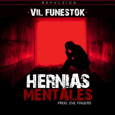 Hernias Mentales ft. Vil Funestok | Boomplay Music