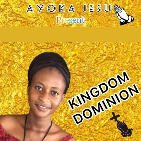 KINGDOM DOMINION | Boomplay Music
