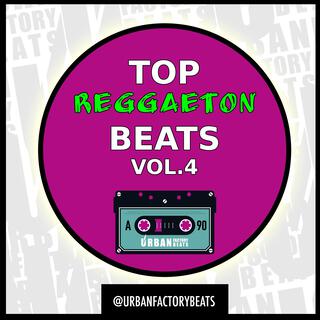 Top Reggaeton Beats, Vol. 4