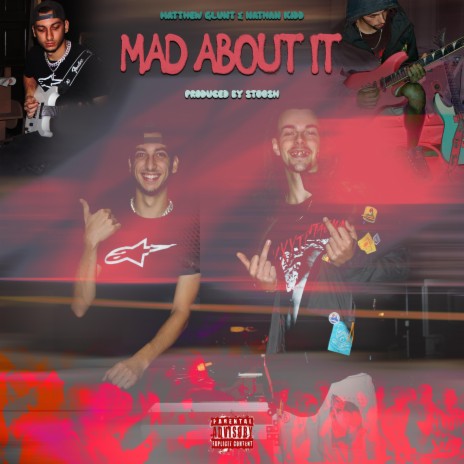 Mad About It ft. Matthew Glunt