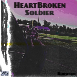 HeartBroken Soldier