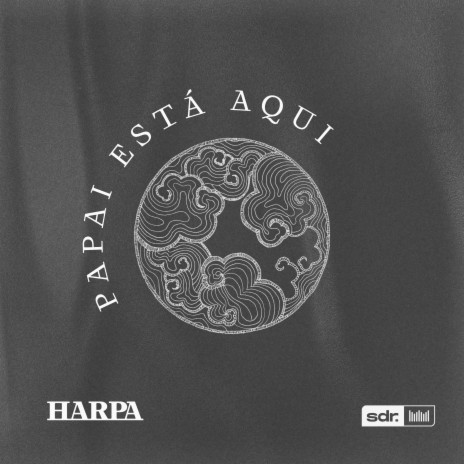 Papai Está Aqui | Boomplay Music