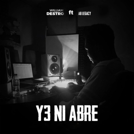 Y3 ni abre ft. AB Legacy | Boomplay Music