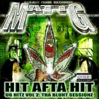 Hit Afta Hit (UG Hitz Vol. 2: Tha Blunt Sessionz)