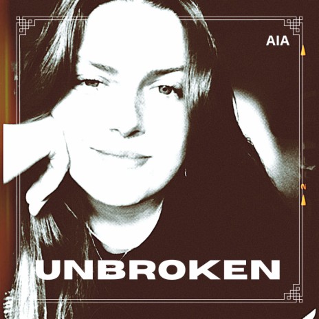 Unbroken | Boomplay Music