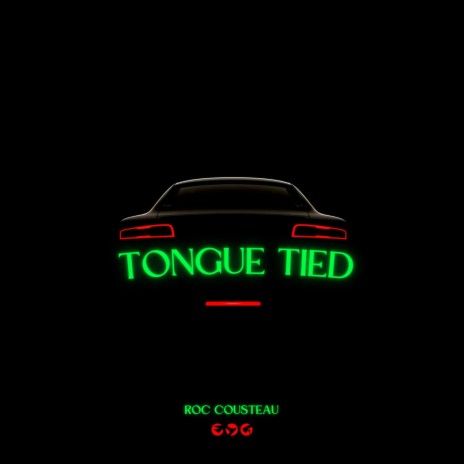 Tongue Tied | Boomplay Music