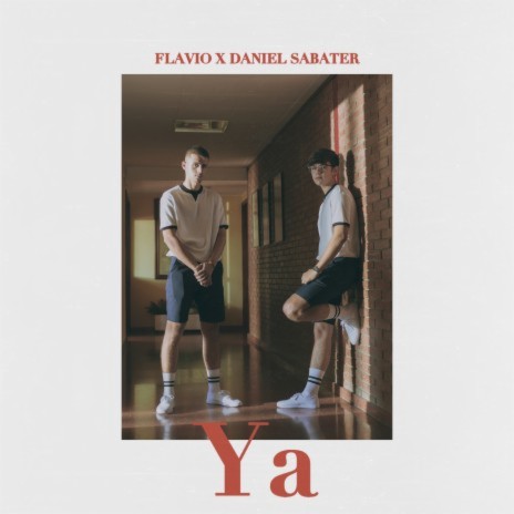 Ya ft. Daniel Sabater | Boomplay Music