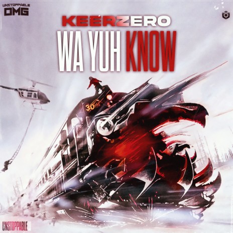 WA YUH KNOW ft. KeerZero