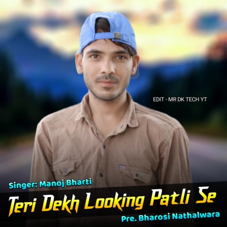 Teri Dekh Looking Patli Se | Boomplay Music